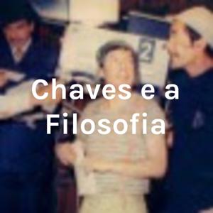 Chaves e a Filosofia