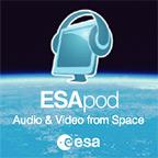 ESApod, Audio und Video aus dem All by ESA Web Portal Team