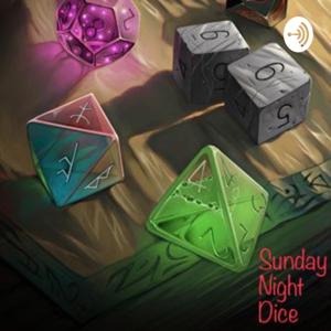 Sunday Night Dice