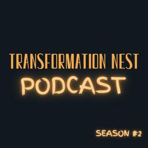 Transformation Nest