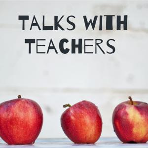 Talks with Teachers