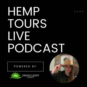 Hemp Tours LIVE! Podcast