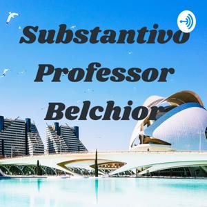 Substantivo Professor Belchior