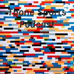 Tbone Sports Podcast