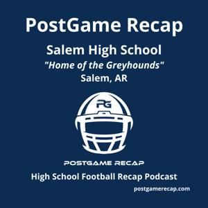 Salem HS - Salem, AR - PostGame Recap