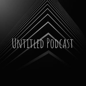 Untitled Podcast