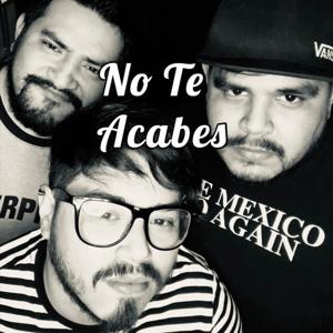 No Te Acabes