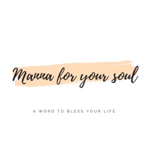 Manna for your Soul