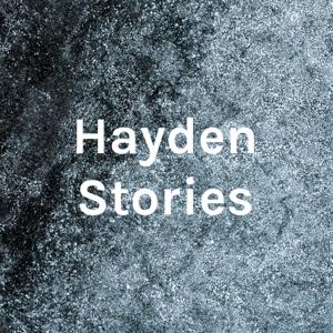 Hayden Stories