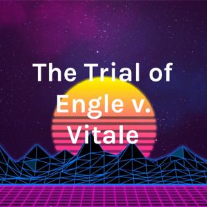 The Trial of Engle v. Vitale
