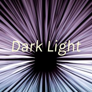 Dark Light