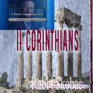 New Testament Book of II Corinthians with Rabbi Michael Skobac