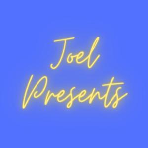 Joel Presents