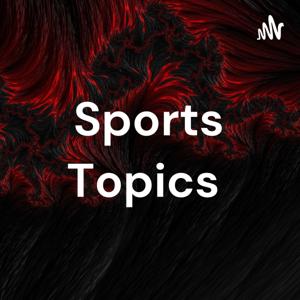 Sports Topics