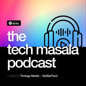 The Tech Masala Podcast