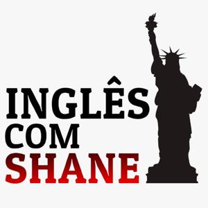 Inglês com Shane Podcast