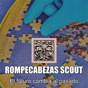 Rompecabezas Scout, el futuro cambia al pasado.