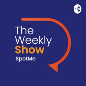 SpotMe's Weekly Show