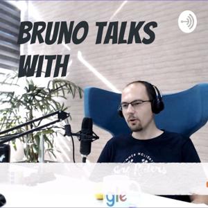 Bruno Talks With