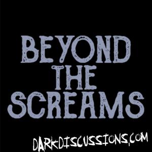 Beyond The Screams