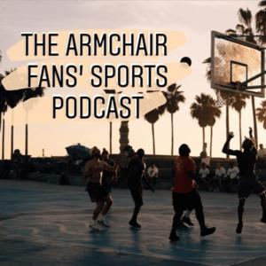 Armchair Fan's Basketball Podcast