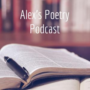 Alex's Poetry Podcast