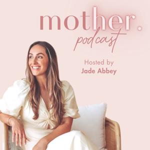 Mother Her Podcast