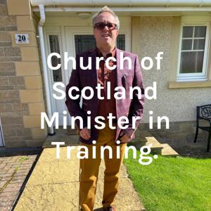 Church of Scotland Minister in Training.