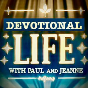 Devotional Life With Paul and Jeanne