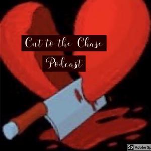 Cut to the Chase Podcast