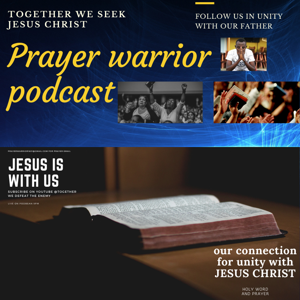 PRAYER WARRIOR PODCAST