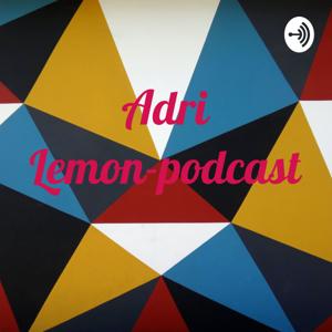 Adri Lemon-podcast