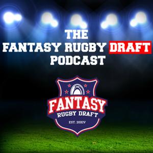 The Fantasy Rugby Draft Podcast