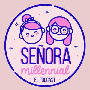 Señora Millennial
