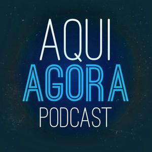 Aqui Agora Podcast