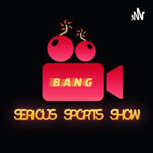 Serious Sports Show