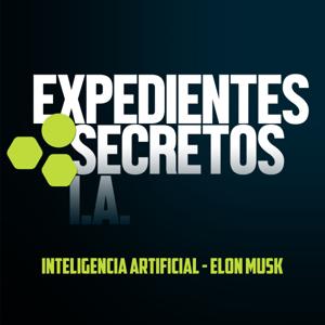 Expedientes Secretos - Inteligencia Artificial