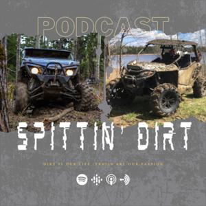 Spittin’ Dirt Podcast