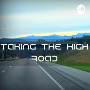 Taking The High Road