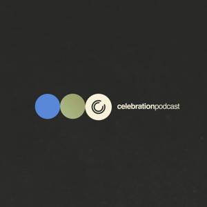 Celebration Podcast