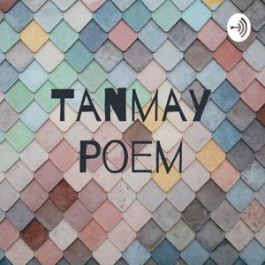 Tanmay Poem