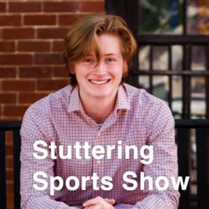 Stuttering Sports Podcast