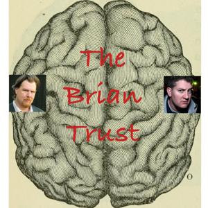 The Brian Trust