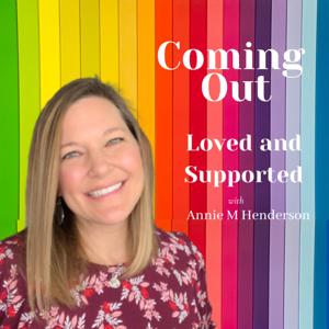 Coming Out Loved and Supported