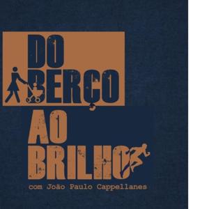Do Berço ao Brilho