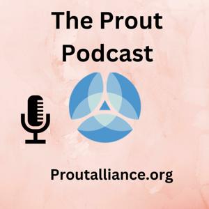 The Prout Podcast