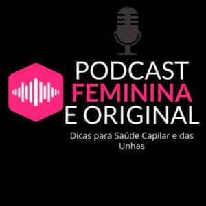 Feminina e Original