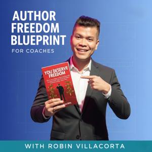 F3 Mastery: The Author Freedom Blueprint™ for Coaches