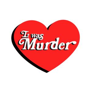 It Was Murder Podcast