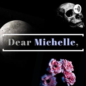 Dear Michelle,